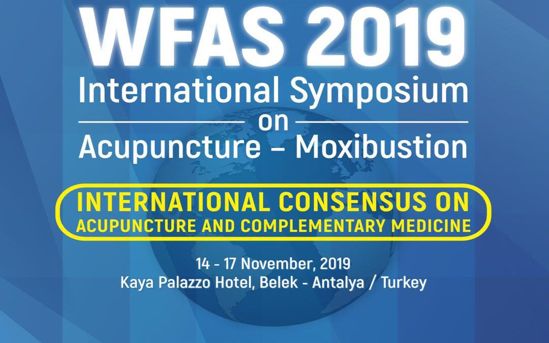 WFAS 2019 – Dünya Akupunktur Kongresi: WFAS Kongresi, 14-17 Kasım 2019, Belek, Antalya, Türkiye