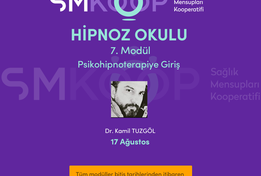 HİPNOZ OKULU – YAZ OKULU 2020, 7. MODÜL: PSİKOHİPNOTERAPİYE GİRİŞ, 17 Ağustos 2020 | Ankara, Türkiye