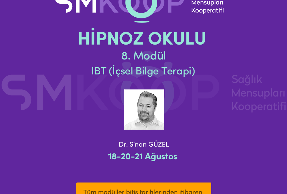 HİPNOZ OKULU – YAZ OKULU 2020, 8. MODÜL: IBT (İÇSEL BİLGE TERAPİ), 18-21 Ağustos 2020 | Ankara, Türkiye