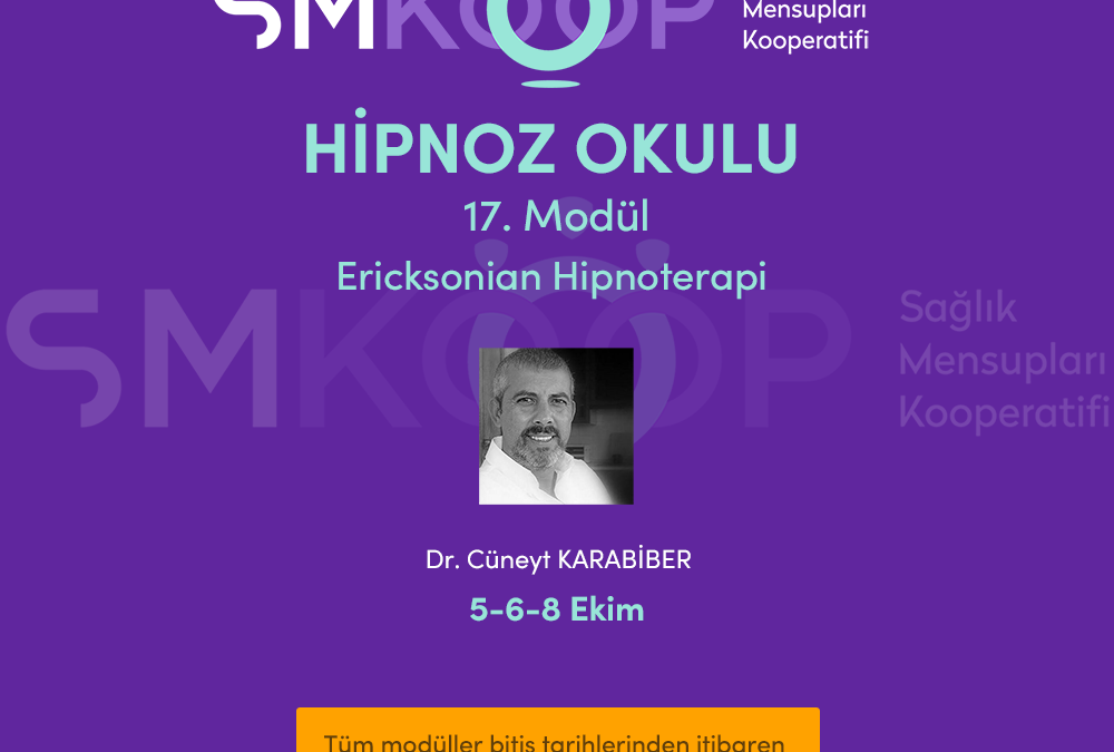 HİPNOZ OKULU – YAZ OKULU 2020, 17. MODÜL: ERİCKSONİAN HİPNOTERAPİ, 05-08 Ekim 2020 | Ankara, Türkiye