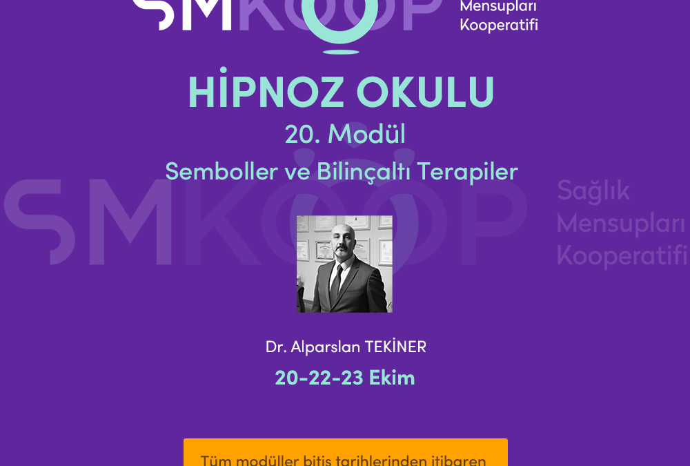 HİPNOZ OKULU – YAZ OKULU 2020, 20. MODÜL: SEMBOLLER ve BİLİNÇALTI TERAPİLER, 20-23 Ekim 2020 | Ankara, Türkiye